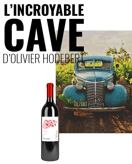 L'incroyable Cave d'Olivier Hodebert